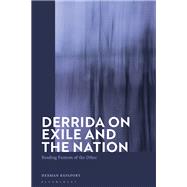 Derrida on Exile and the Nation