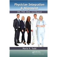 Physician Integration & Alignment
