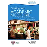 Secrets of Success: Getting into Academic Medicine