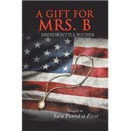 A Gift for Mrs. B