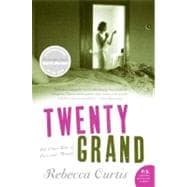 Twenty Grand : And Other Tales of Love and Money