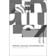 Derrida, Deleuze, Psychoanalysis