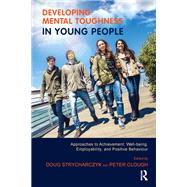 Developing Mental Toughness in Young People