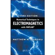 Numerical Techniques in Electromagnetics with MATLAB, Third Edition