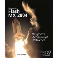 Macromedia Flash Mx 2004 Designer's Actionscript Reference