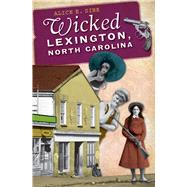 Wicked Lexington, North Carolina