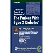 Contemporary Diagnosis and Management of the Patient With Type 2 Diabetes