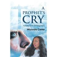 A Prophet’s Cry