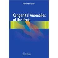 Congenital Anomalies of the Penis + Ereference