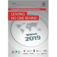 The United Nations World Water Development Report 2019 Leaving No One Behind