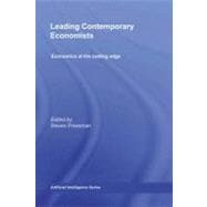 Leading Contemporary Economists: Economics at the Cutting Edge
