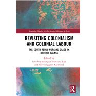 Revisiting Colonialism and Colonial Labour