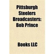 Pittsburgh Steelers Broadcasters : Bob Prince