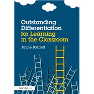 Outstanding Differentiation for Learning in the Classroom