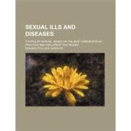 Sexual Ills and Diseases