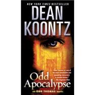 Odd Apocalypse An Odd Thomas Novel