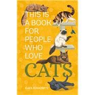 This Is a Book for People Who Love Cats