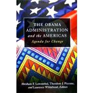 The Obama Administration and the Americas Agenda for Change