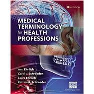 Bundle: Medical Terminology for Health Professions, 8th Spiral Bound + MindTap Medical Terminology, 2 term (12 months) Printed Access Card, 8th
