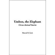 Umboo, The Elephant