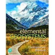 Elemental Geosystems, 9th edition - Pearson+ Subscription
