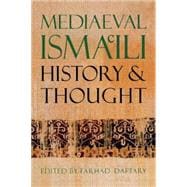 Mediaeval Isma'Ili History and Thought