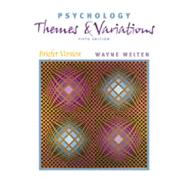 Psychology With Infotrac: Themes and Variations : Briefer Version