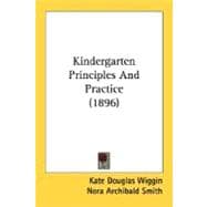 Kindergarten Principles And Practice