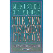 New Testament Deacon Study Guide : The Church's Minister of Mercy