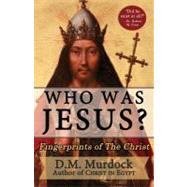 Who Was Jesus? : Fingerprints of the Christ