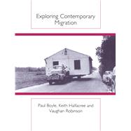 Exploring Contemporary Migration