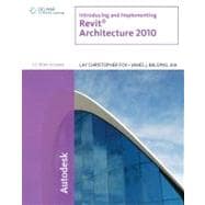 Introducing and Implementing Revit Architecture 2010