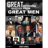 Great Motivational Quotes from Great Men