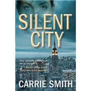 Silent City A Claire Codella Mystery