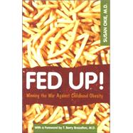 Fed Up: Winning the War Against Childhood Obesity