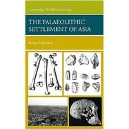 The Palaeolithic Settlement of Asia