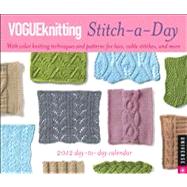 Vogue Knitting Stitch-a-Day 2012 Day-to-Day Calendar