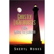 Ghostly Lighthouses From Maine To Florida