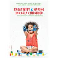 Creativity and Making in Early Childhood