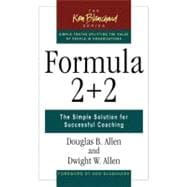 Formula 2+2 The Simple Solution for Successful Coaching