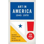 Art in America, 1945-1970