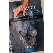 The Power of Purrs Reflections on a Life with Cats