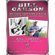 Bill Carson : My Life and Times with Fender Musical Instruments