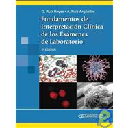 Fundamentos De Interpretacion Clinica De Los Examenes De Laboratorio / Fundamentals of Clinical Interpretation of Laboratory Tests