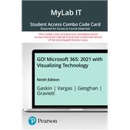 GO! 2021 with Visualizing Technology -- MyLab IT with Pearson eText   Print Combo Access Code