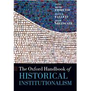 The Oxford Handbook of Historical Institutionalism