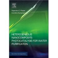 Heterogeneous Nanocomposite-photocatalysis for Water Purification