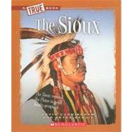 The Sioux (A True Book: American Indians)