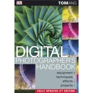 Digital Photographer's Handbook, 4th Edition