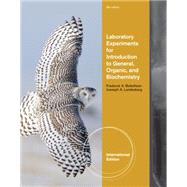 Laboratory Experiments for Introduction to General, Organic and Biochemistry, International Edition, 8th Edition